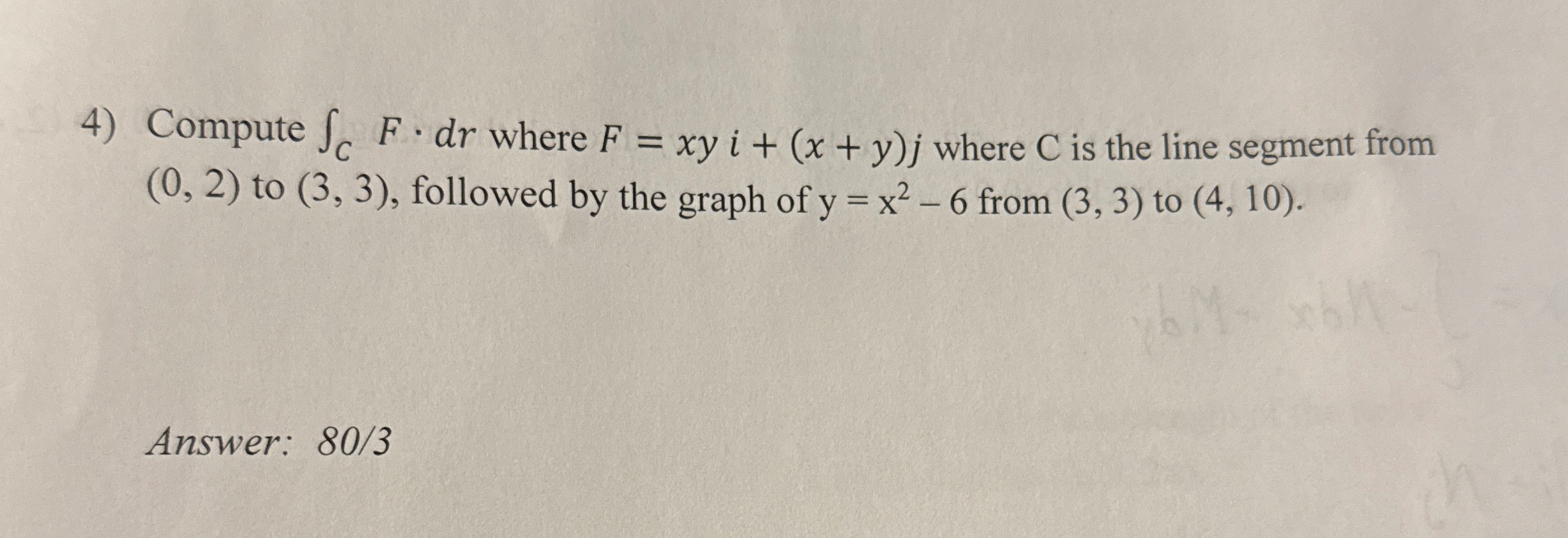 Compute C F * d r where F = xyi + ( x + y ) j