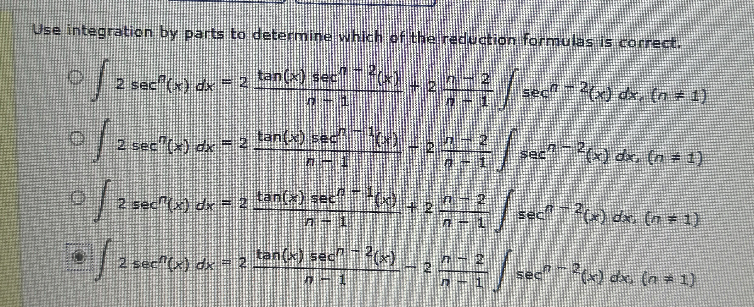 Use integration by parts to determine which of