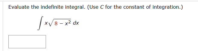 C for the constant of integration. \ int x \ sqrt