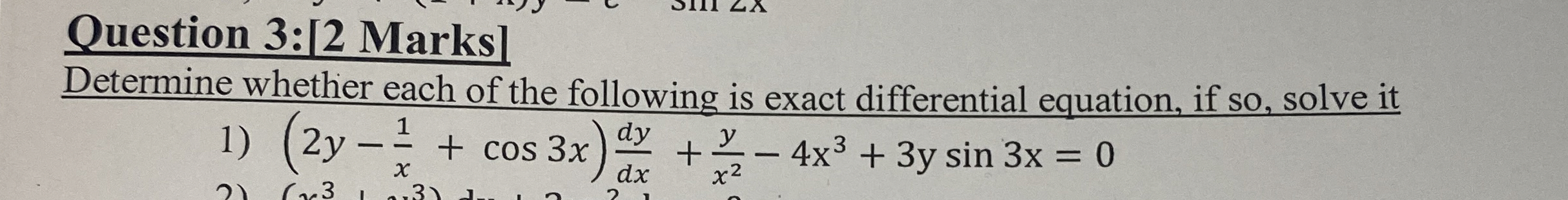 Question 3 : [ 2 Marks ] Determine whether each