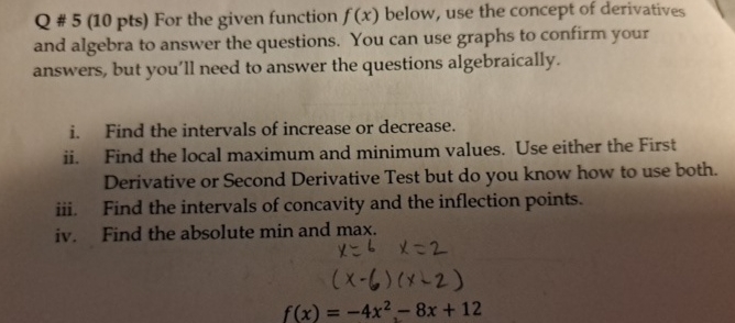 Q # 5 ( 1 0 pts ) For the given function f ( x )