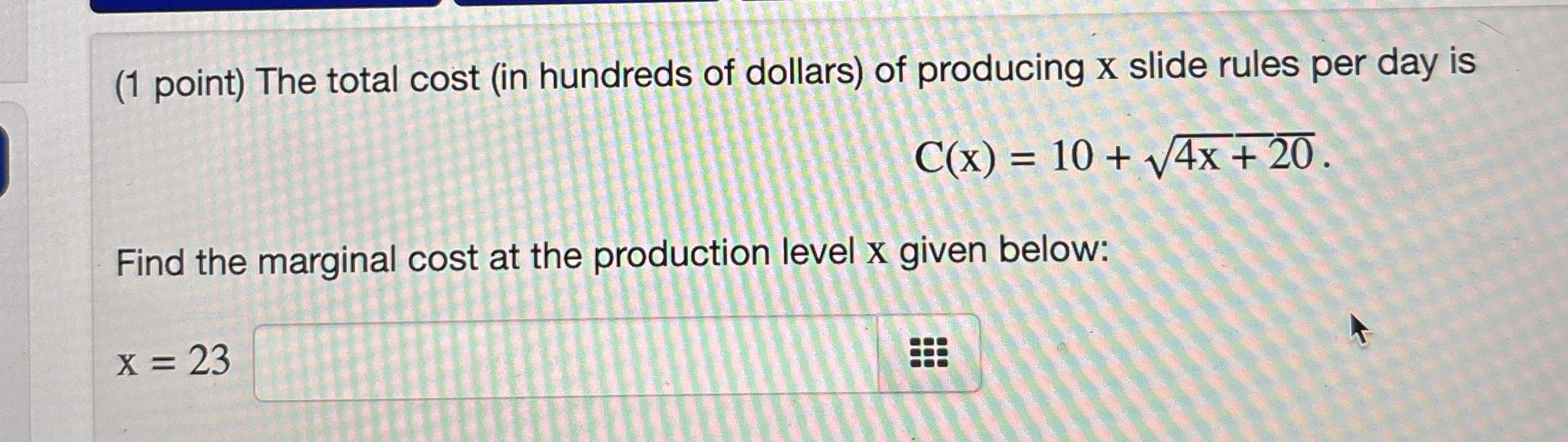 ( 1 point ) The total cost ( in hundreds of