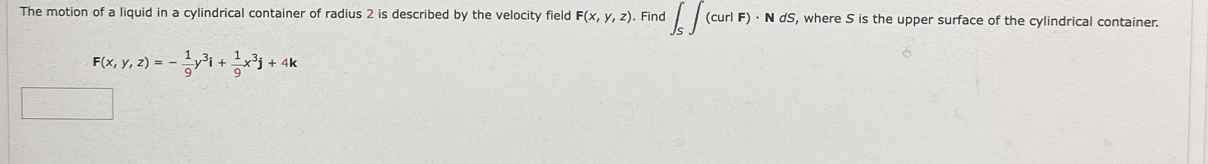 The motion of a liquid in a cylindrical container