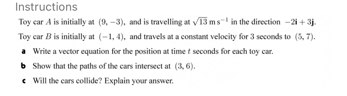 Instructions Toy car A is initially at ( 9 , - 3