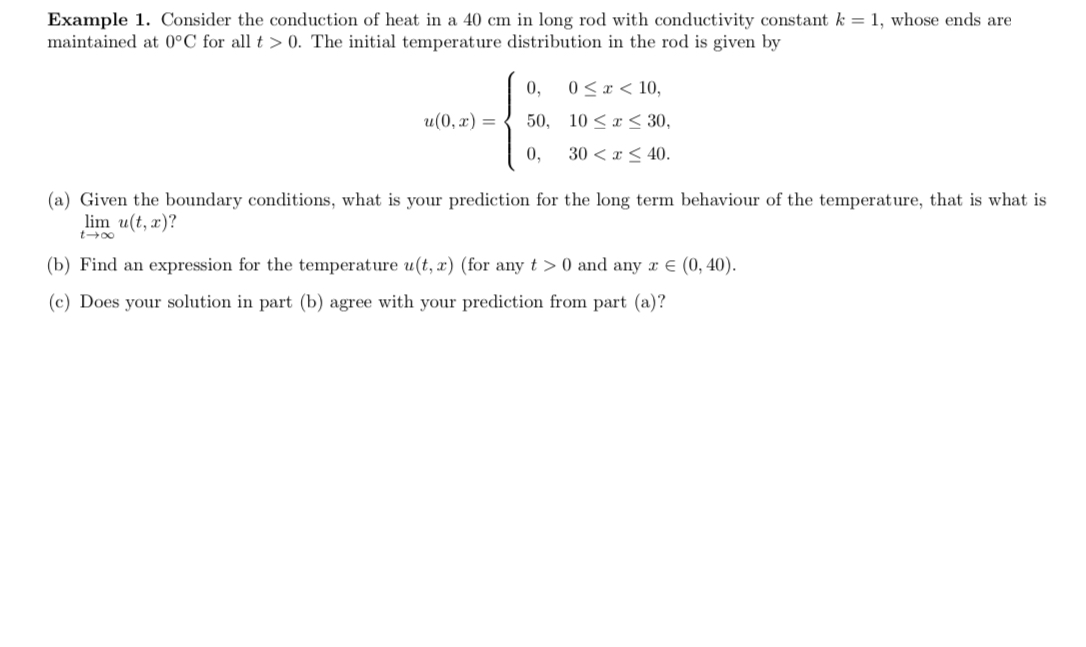 Example 1 . Consider the conduction of heat in a
