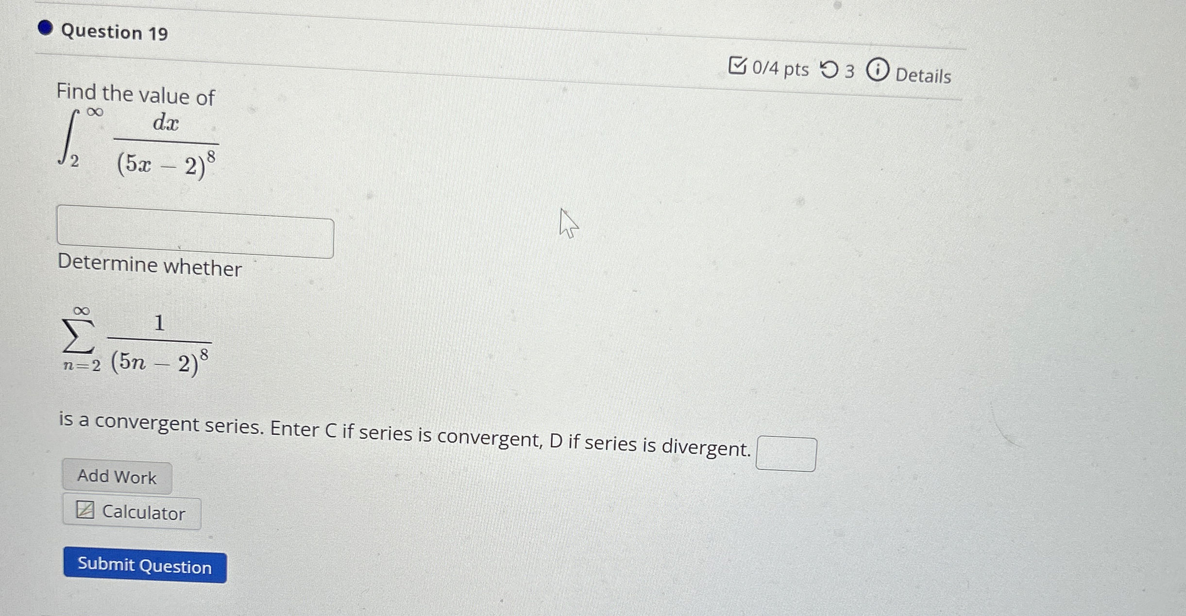Question 1 9 0 / 4 pts 3 Details Find the value