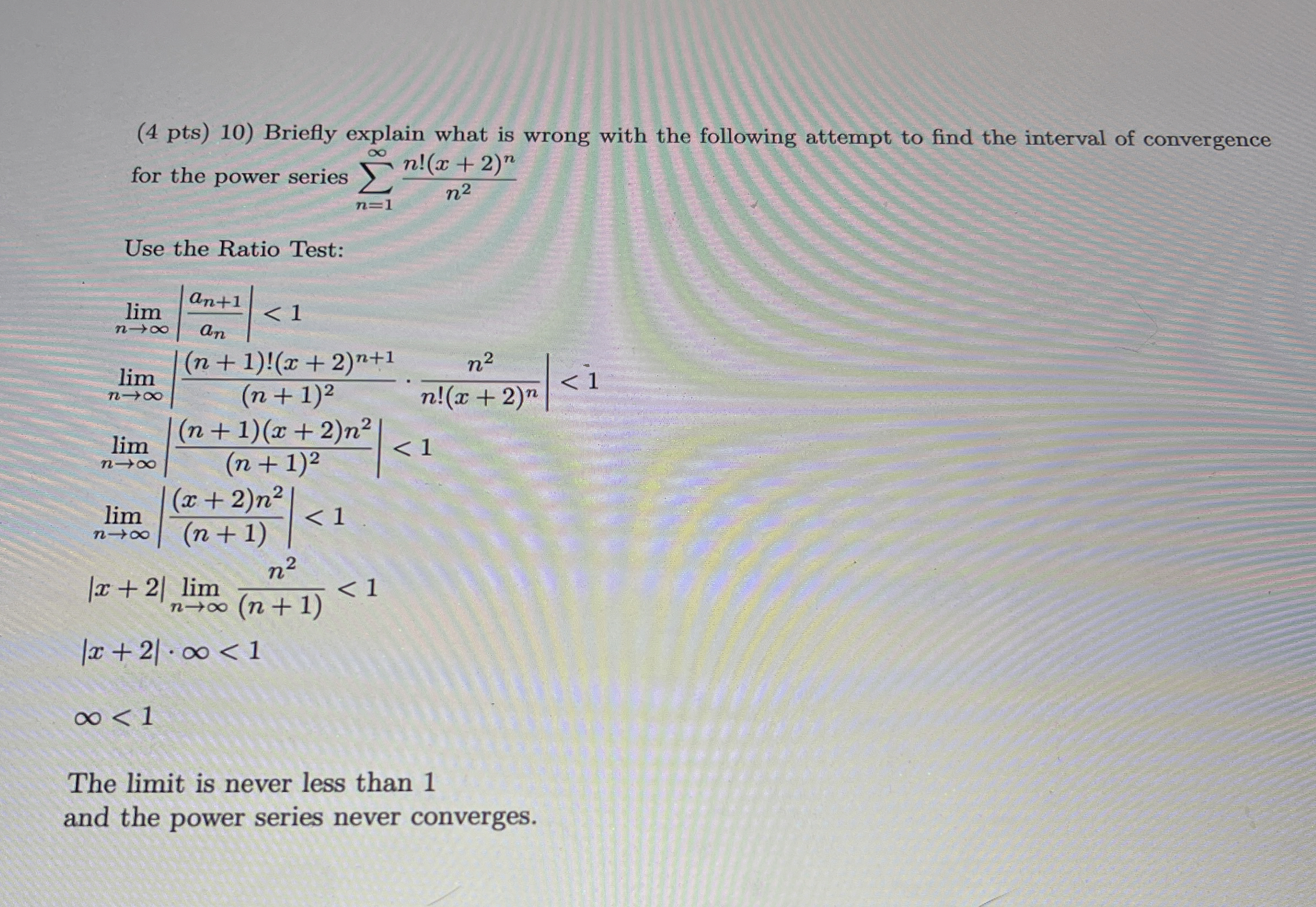 ( 4 pts ) 1 0 ) Briefly explain what is wrong