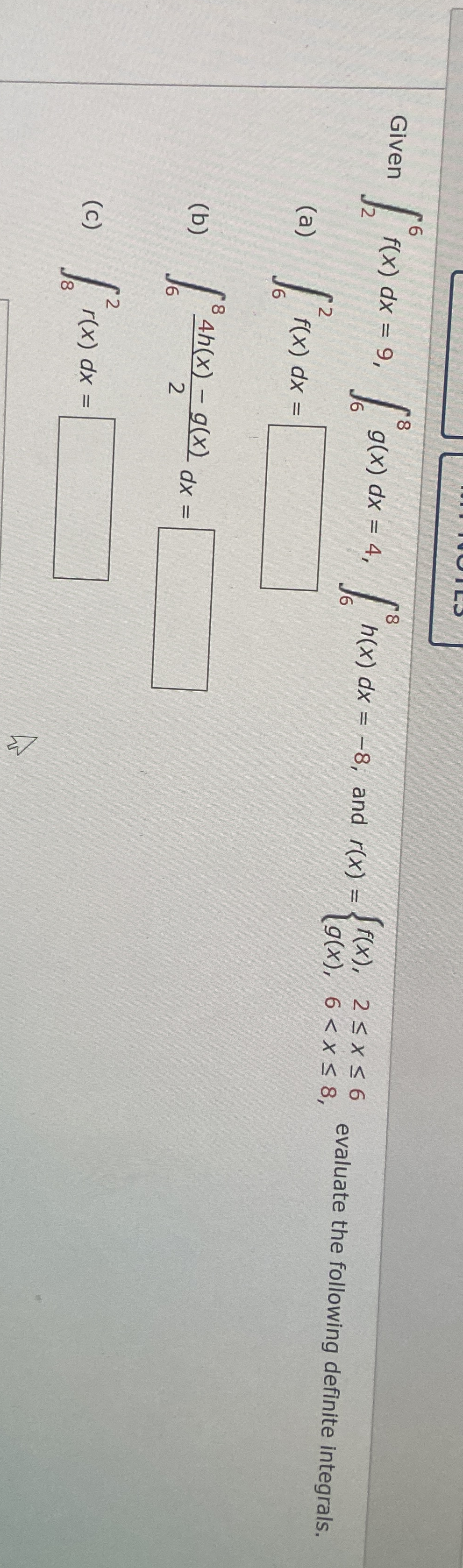 Given 2 6 f ( x ) d x = 9 , 6 8 g ( x ) d x = 4 ,