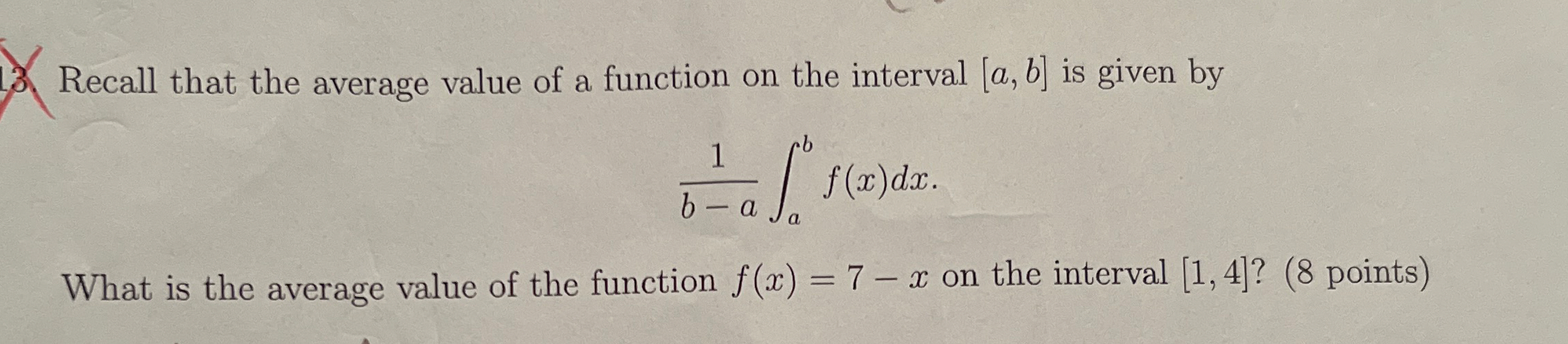 Recall that the average value of a function on