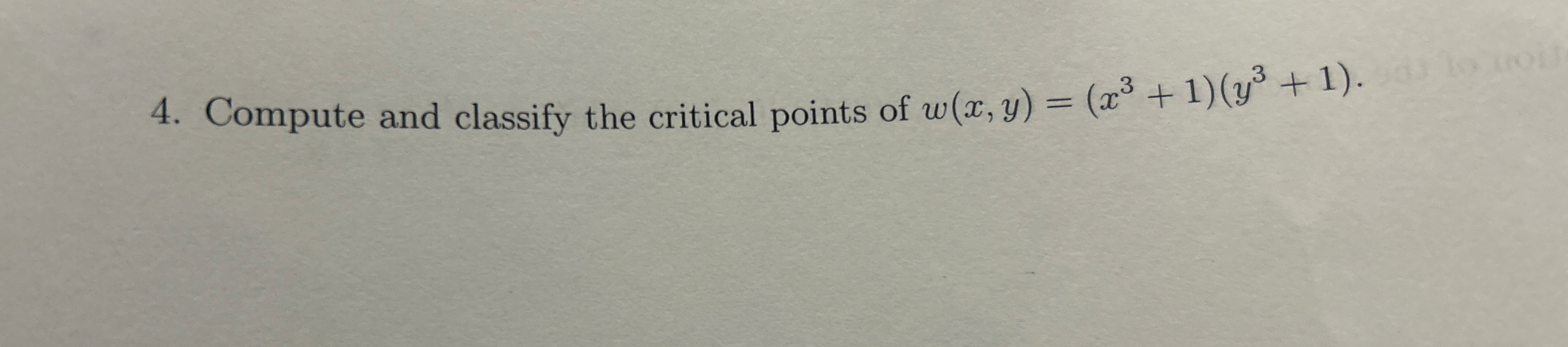 Compute and classify the critical points of w ( x
