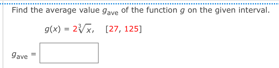 Find the average value g a v e of the function g