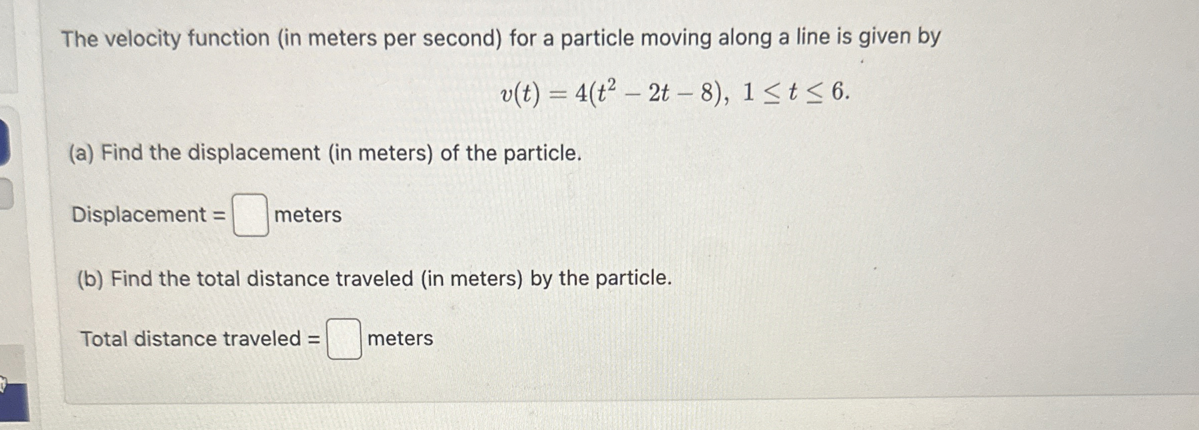 The velocity function ( in meters per second )