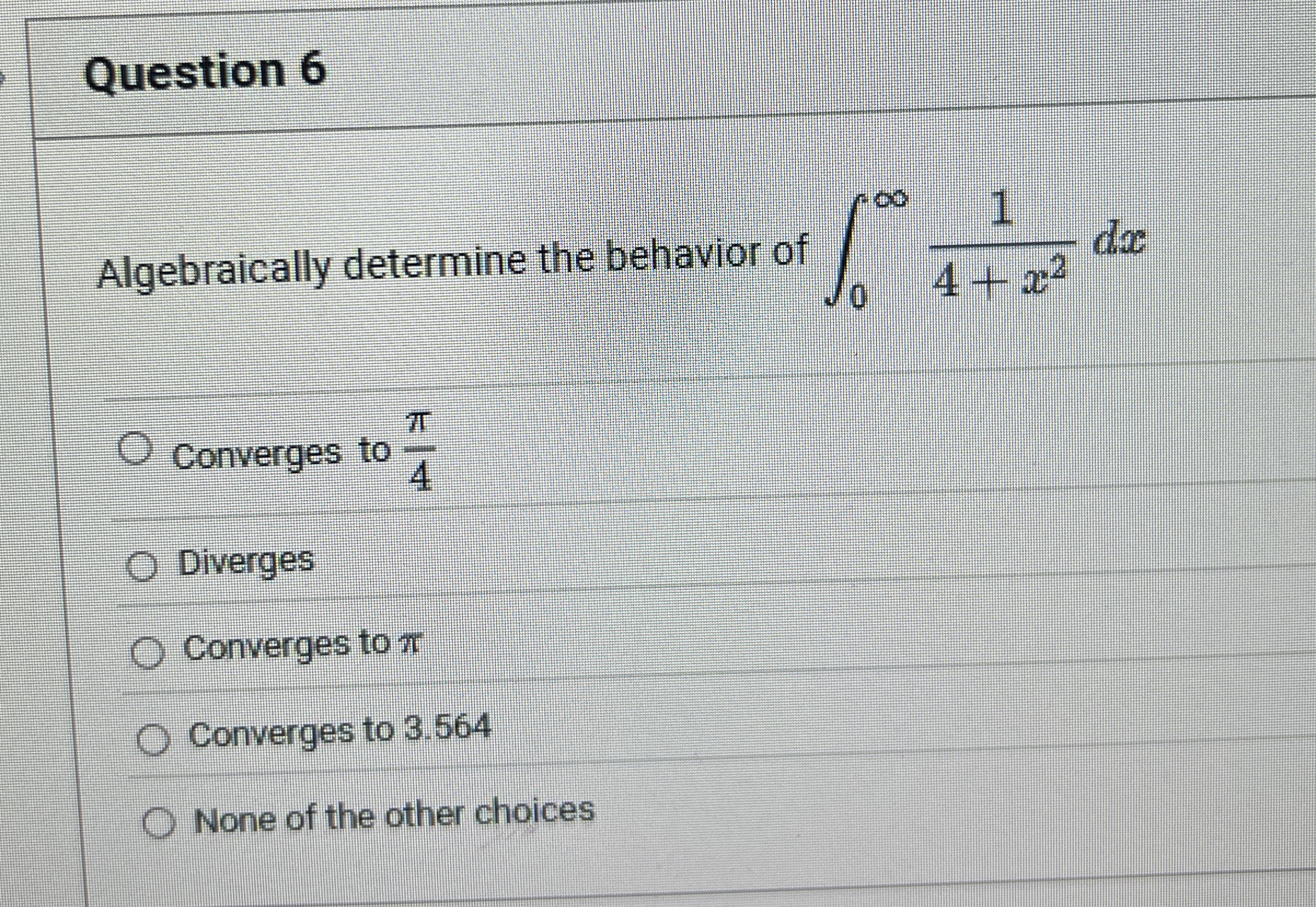 Question 6 Algebraically determine the behavior