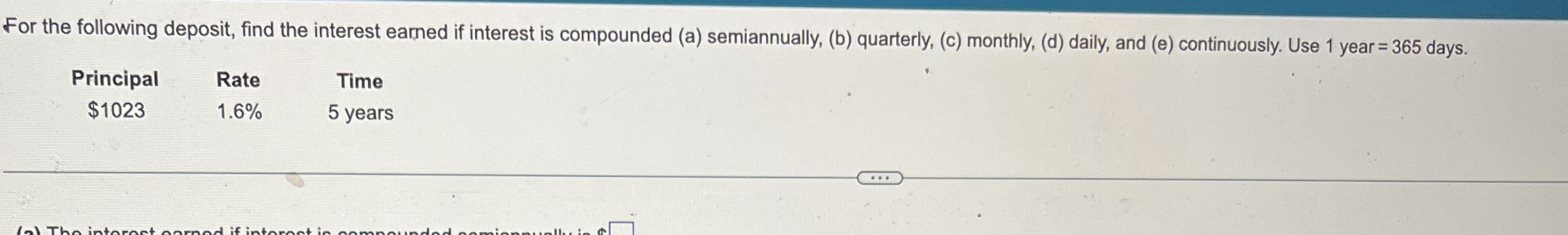 For the following deposit, find the interest