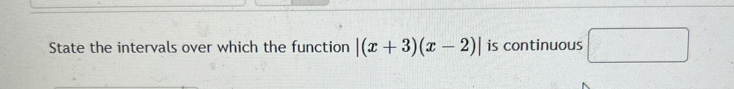 State the intervals over which the function | ( x