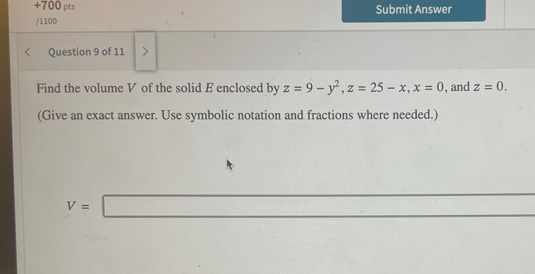+ 7 0 0 pts | 1 1 0 0 Question 9 of 1 1 Find the