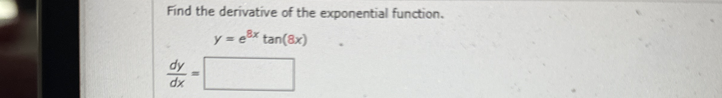 Find the derivative of the exponential function.