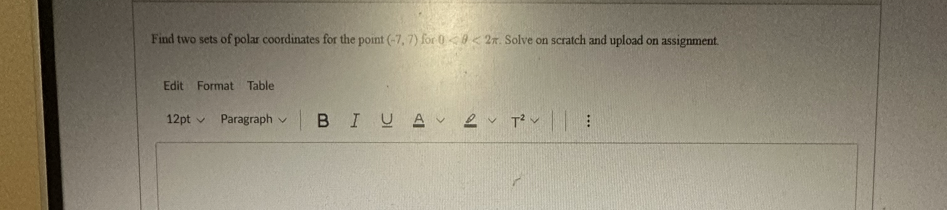 Find two sets of polar coordinates for the point