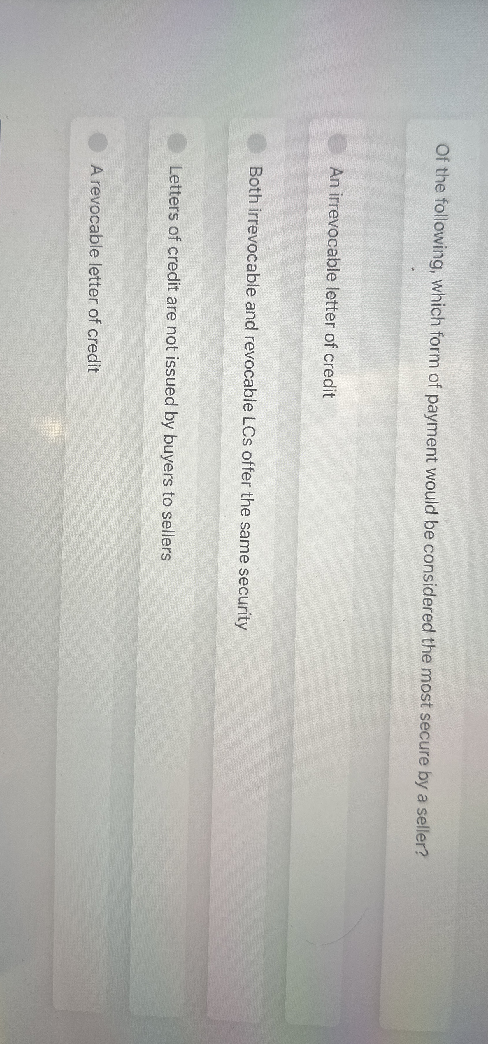 Of the following, which form of payment would be