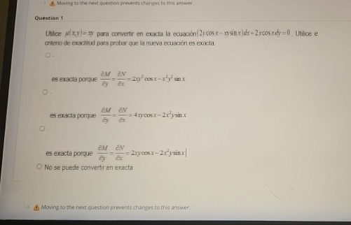 Moving to the nevt question prevents changes to