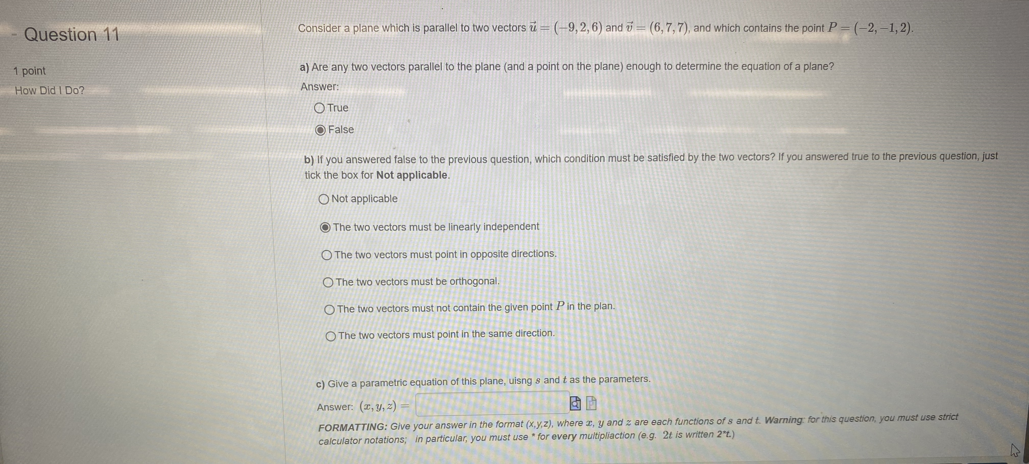 Question 1 1 1 point How Did I Do ? Consider a