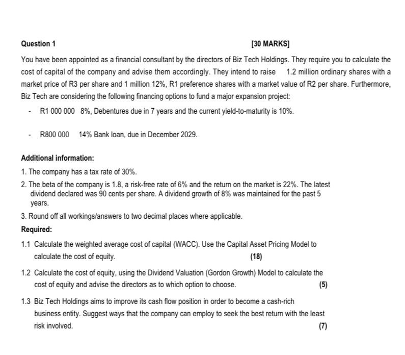 Question 1 [ 3 0 MARKS ] You have been appointed