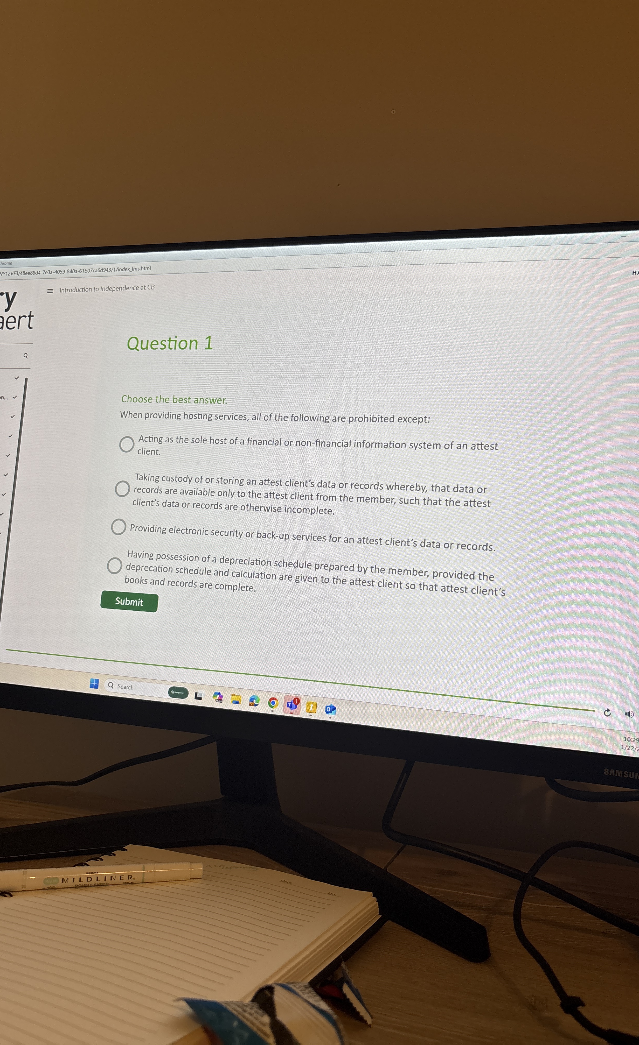 Question 1 Choose the best answer. When providing