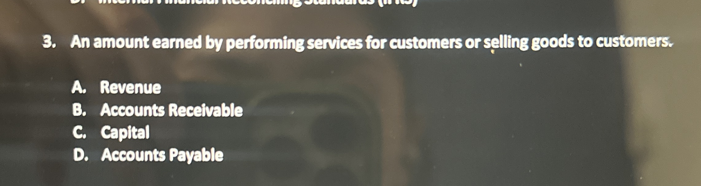 An amount earned by performing services for