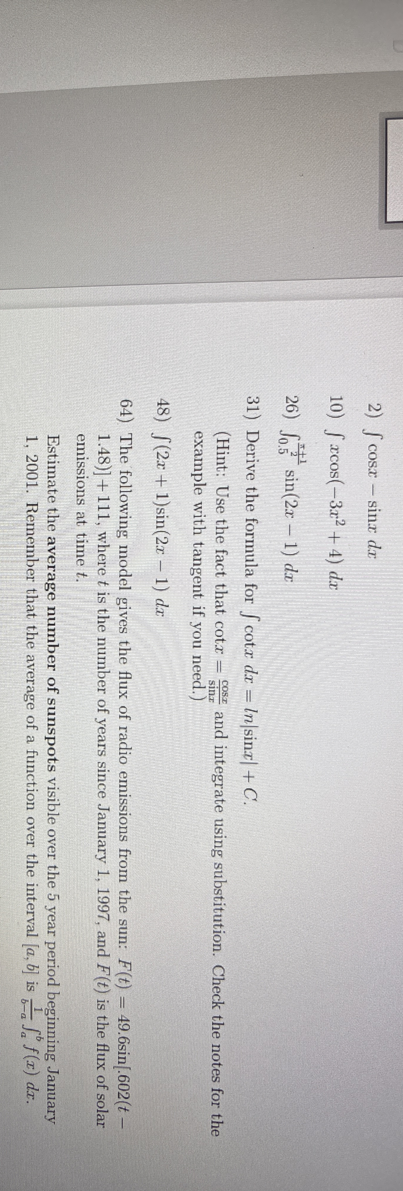 c o s x - s i n x d x x c o s ( - 3 x 2 + 4 ) d x