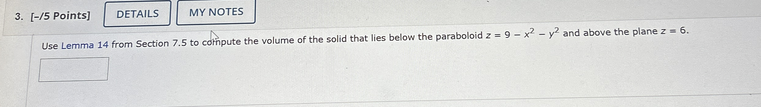 [ - / 5 Points ] Use Lemma 1 4 from Section 7 . 5