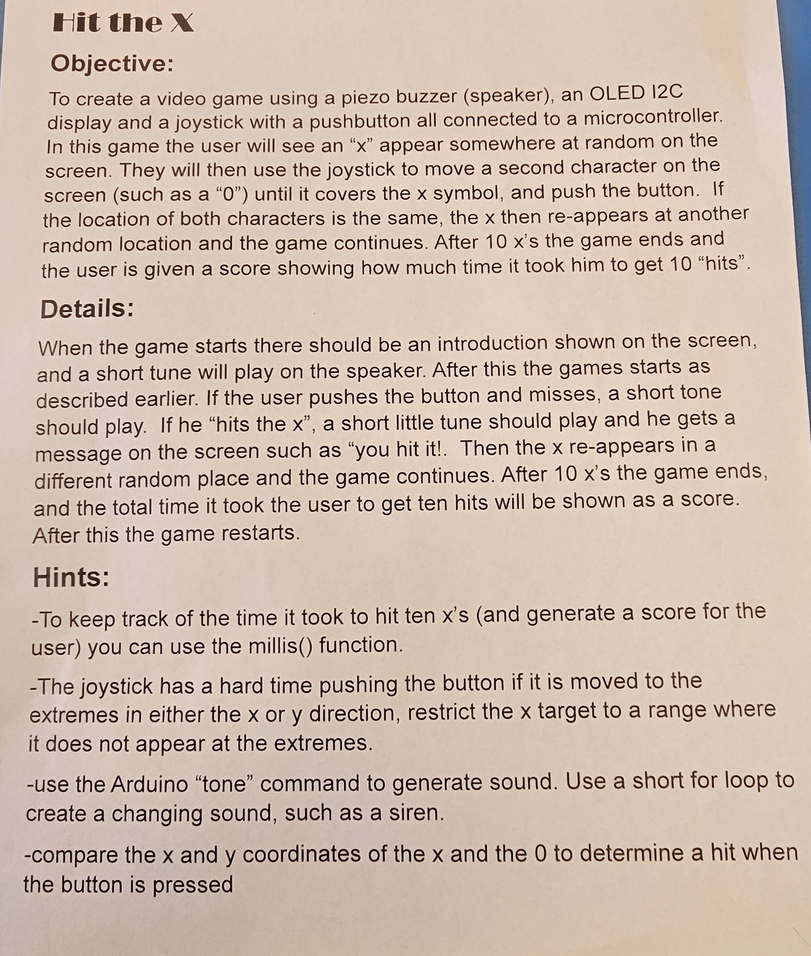 Hit the Objective: To create a video game using a