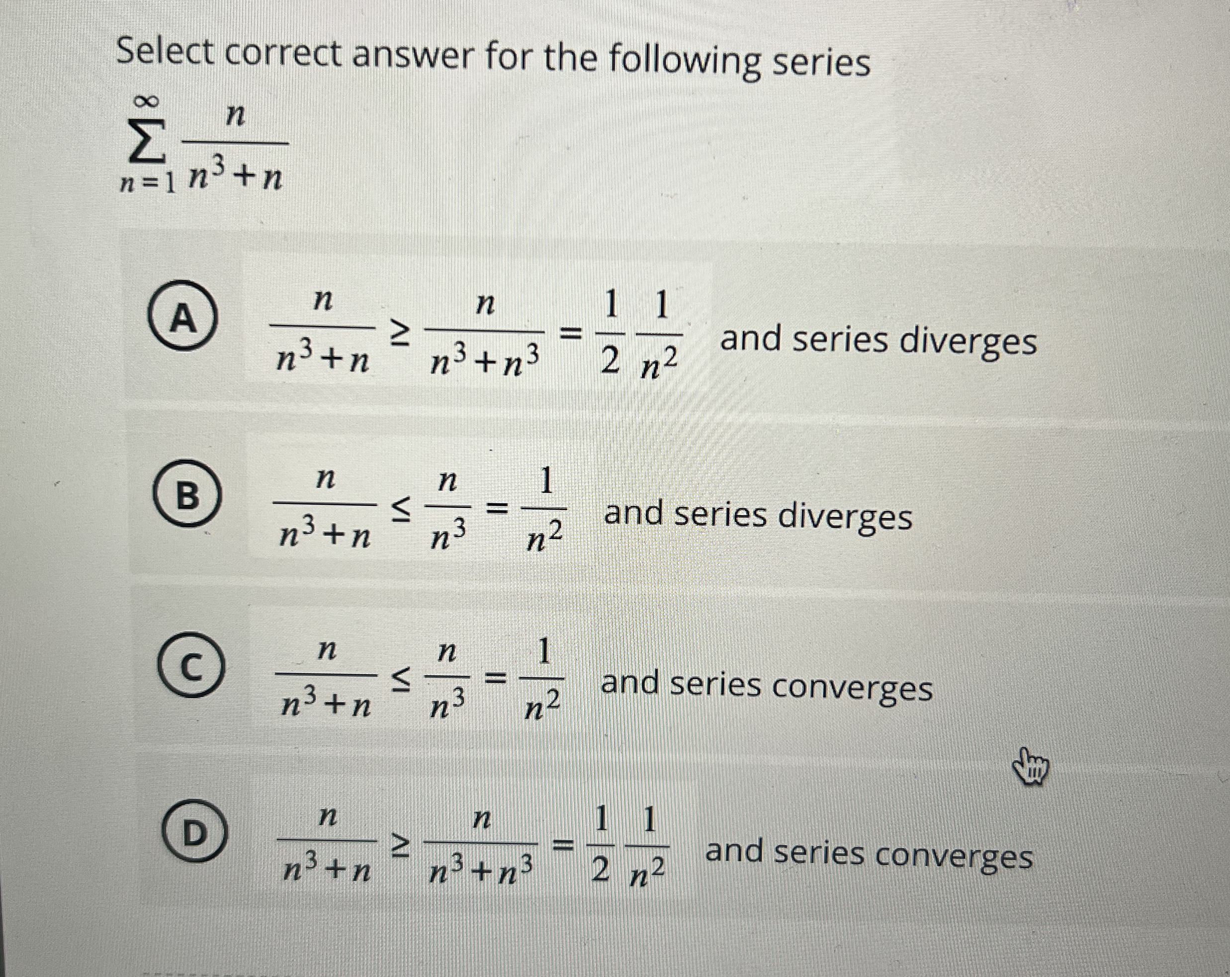 Select correct answer for the following series n