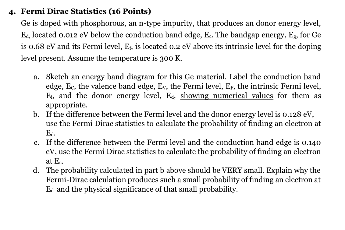 4 . Fermi Dirac Statistics ( 1 6 Points ) Ge is