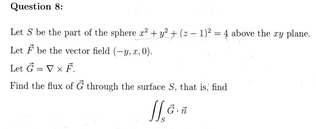 Question 8 : Let S be the part of the sphere x 2