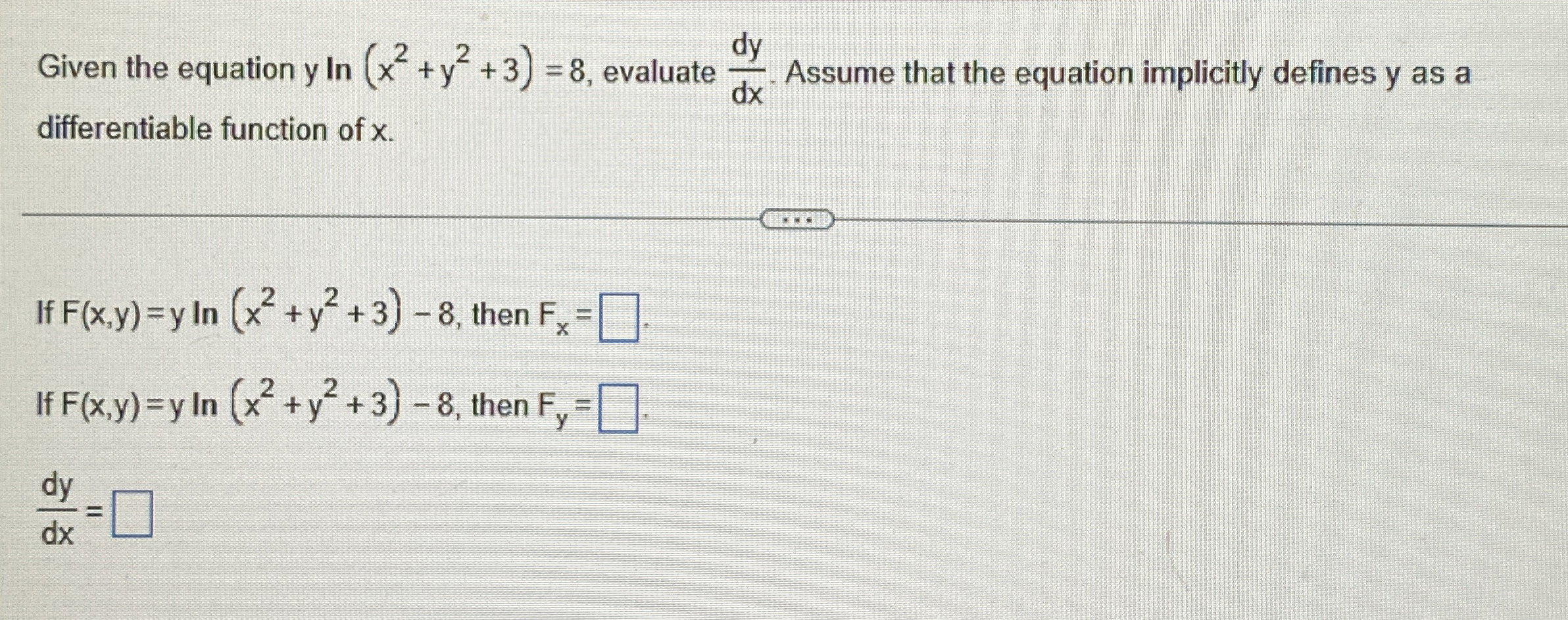 Given the equation y l n ( x 2 + y 2 + 3 ) = 8 ,
