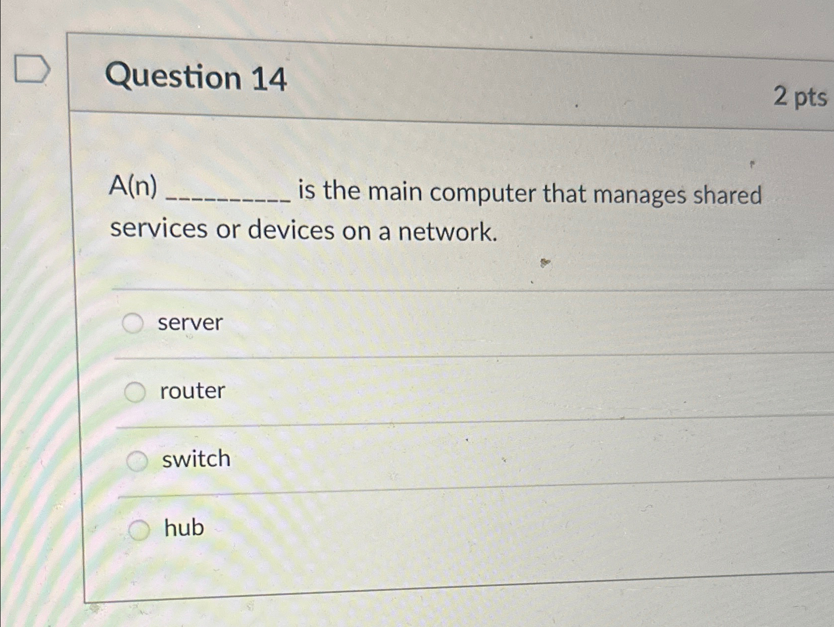 Question 1 4 2 pts A ( n ) is the main computer