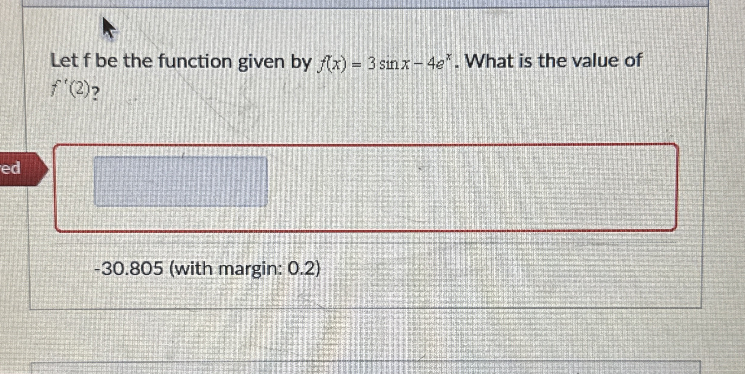 Let f be the function given by f ( x ) = 3 s i n