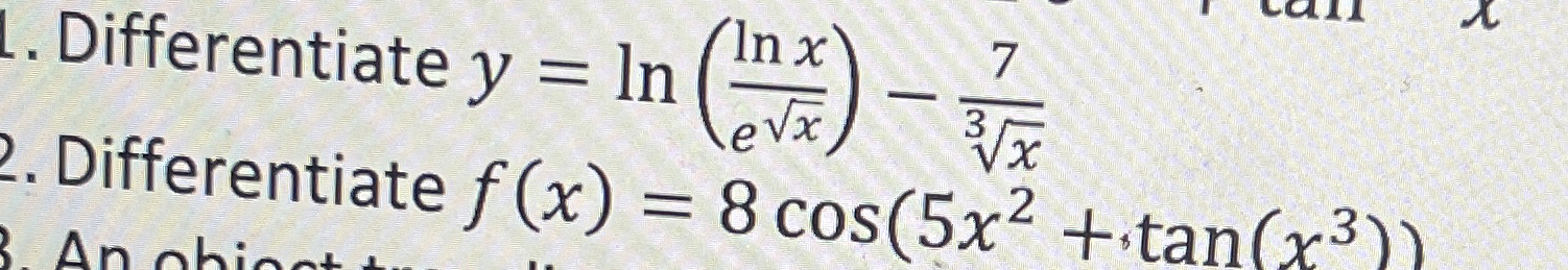 Differentiate y = l n ( l n x e x 2 ) - 7 x 3