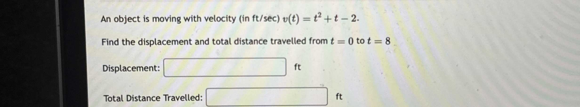 An object is moving with velocity ( in f t s e c