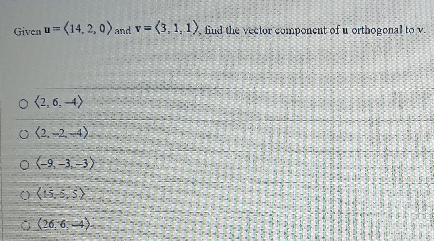 Given u = ( : 1 4 , 2 , 0 : ) and v = ( : 3 , 1 ,