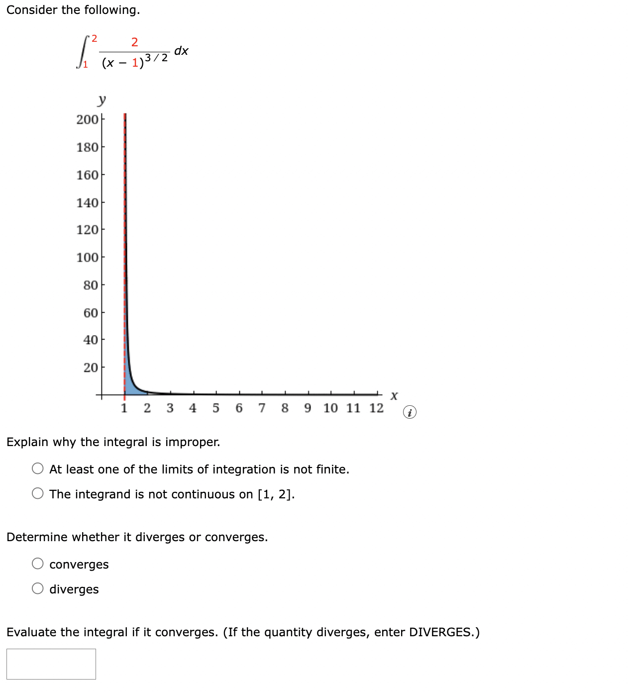 Consider the following. 1 2 2 ( x - 1 ) 3 2 d x