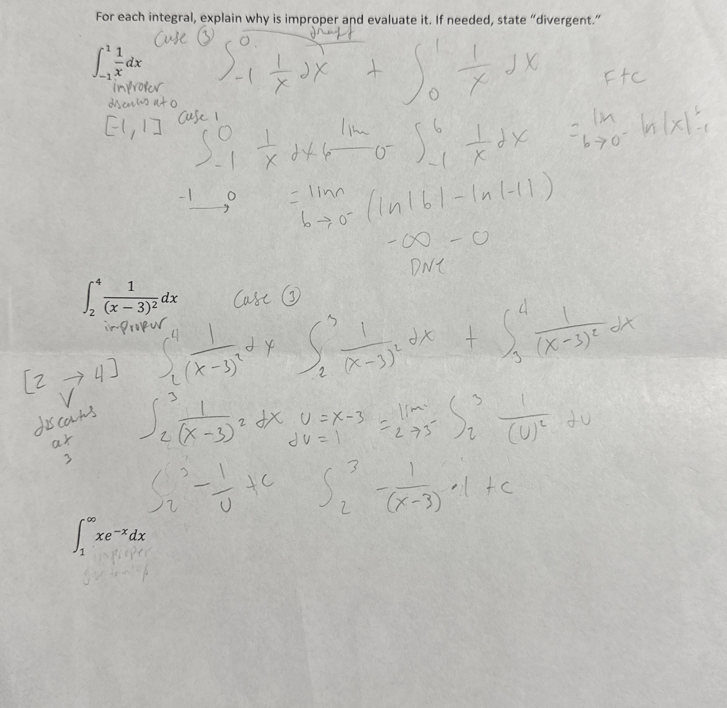 For each integral, explain why is improper and