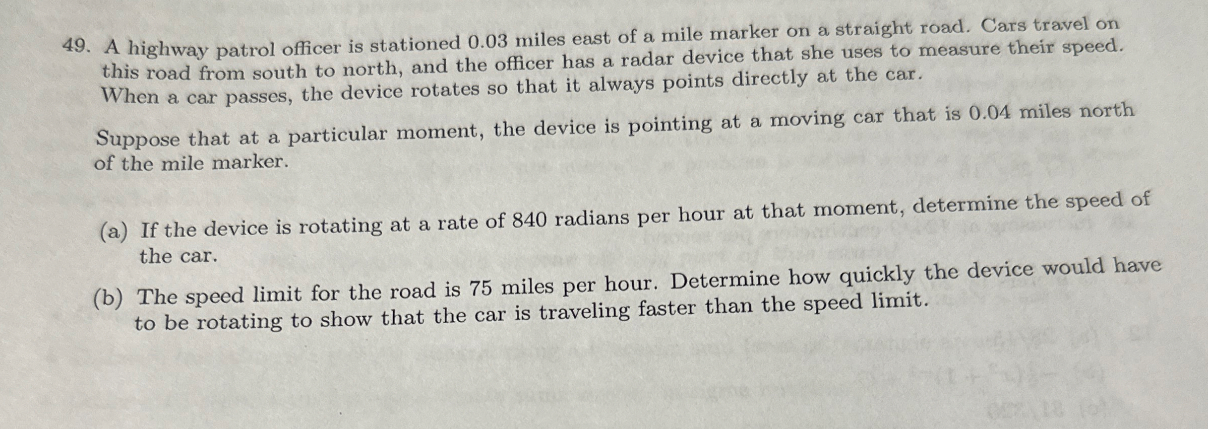 A highway patrol officer is stationed 0 . 0 3