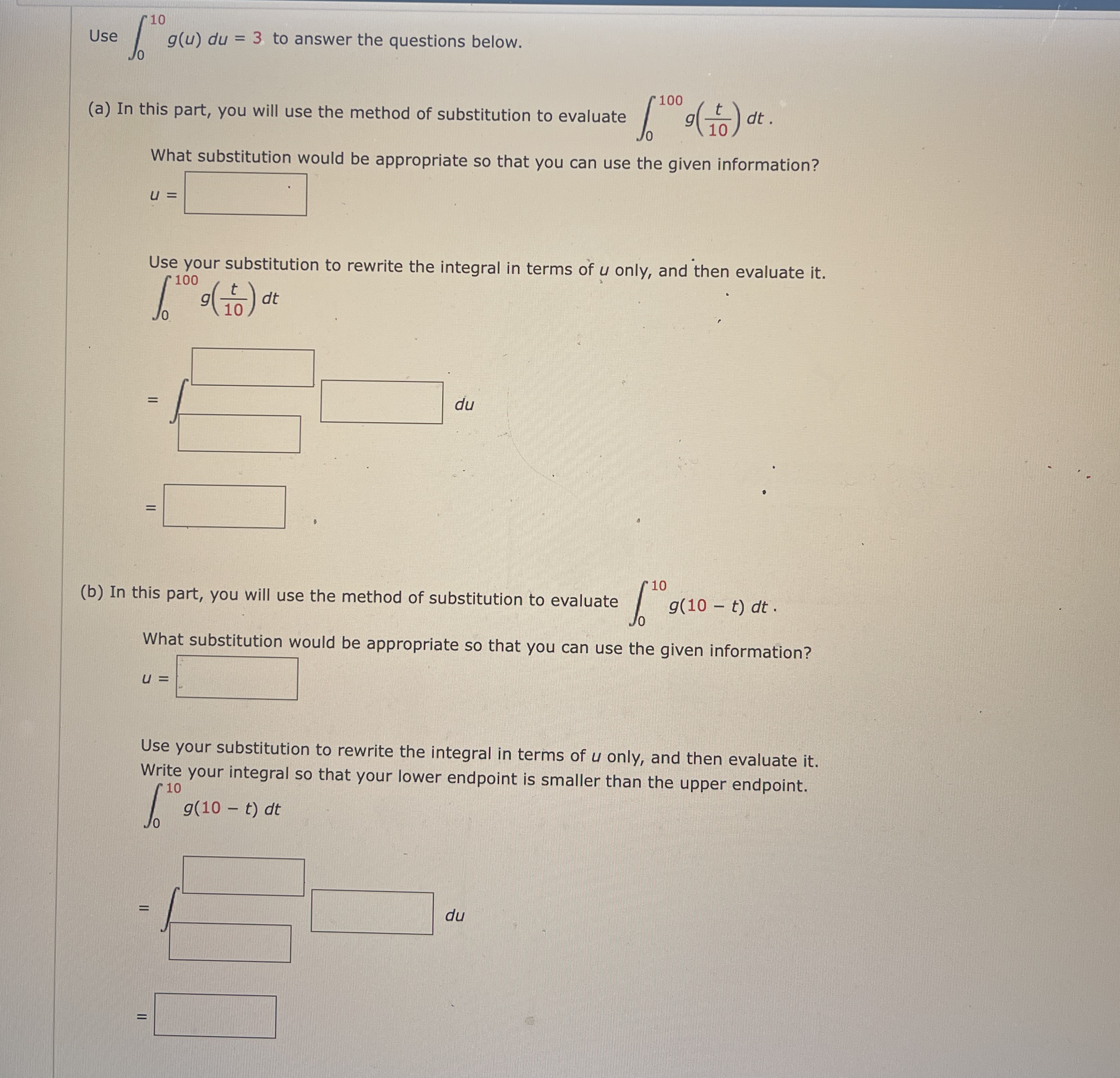 Use 0 1 0 g ( u ) d u = 3 to answer the questions