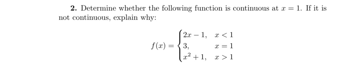 Determine whether the following function is