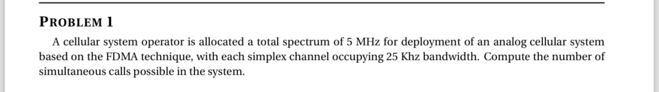 Problem 1 A cellular system operator is allocated