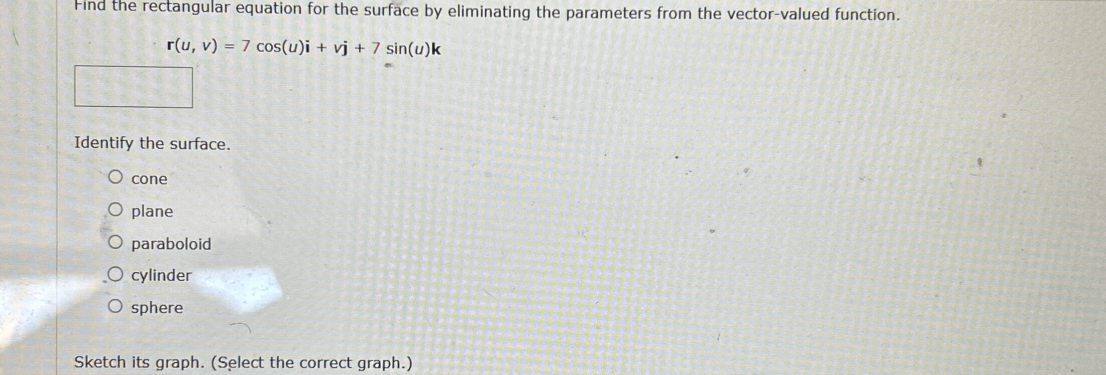 Find the rectangular equation for the surface by