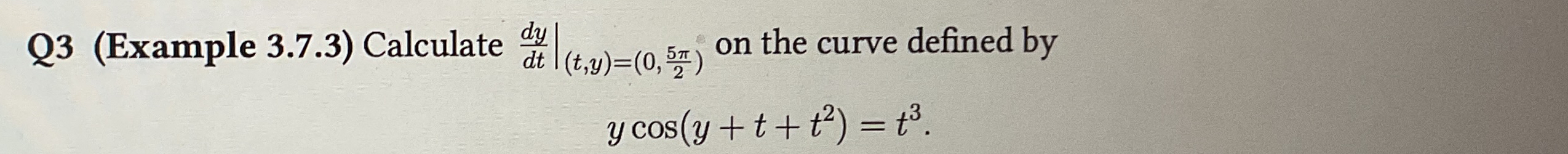 Calculate d y d t | ( t , y ) | = ( 0 , 5 2 ) on