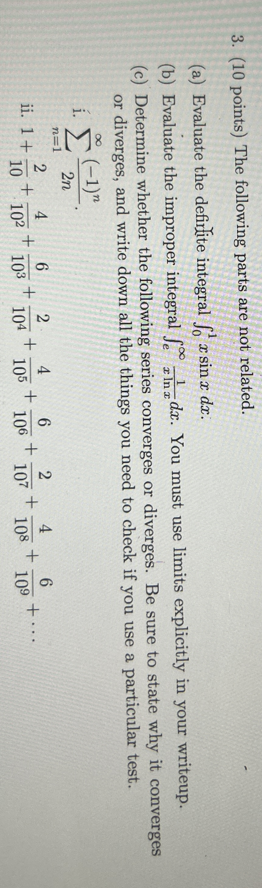 ( 1 0 points ) The following parts are not