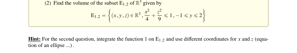 ( 2 ) Find the volume of the subset E 1 , 2 of R